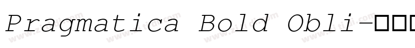 Pragmatica Bold Obli字体转换